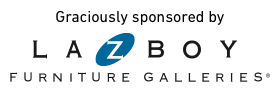 Graciously sponsored by La-Z-Boy Furniture Galleries